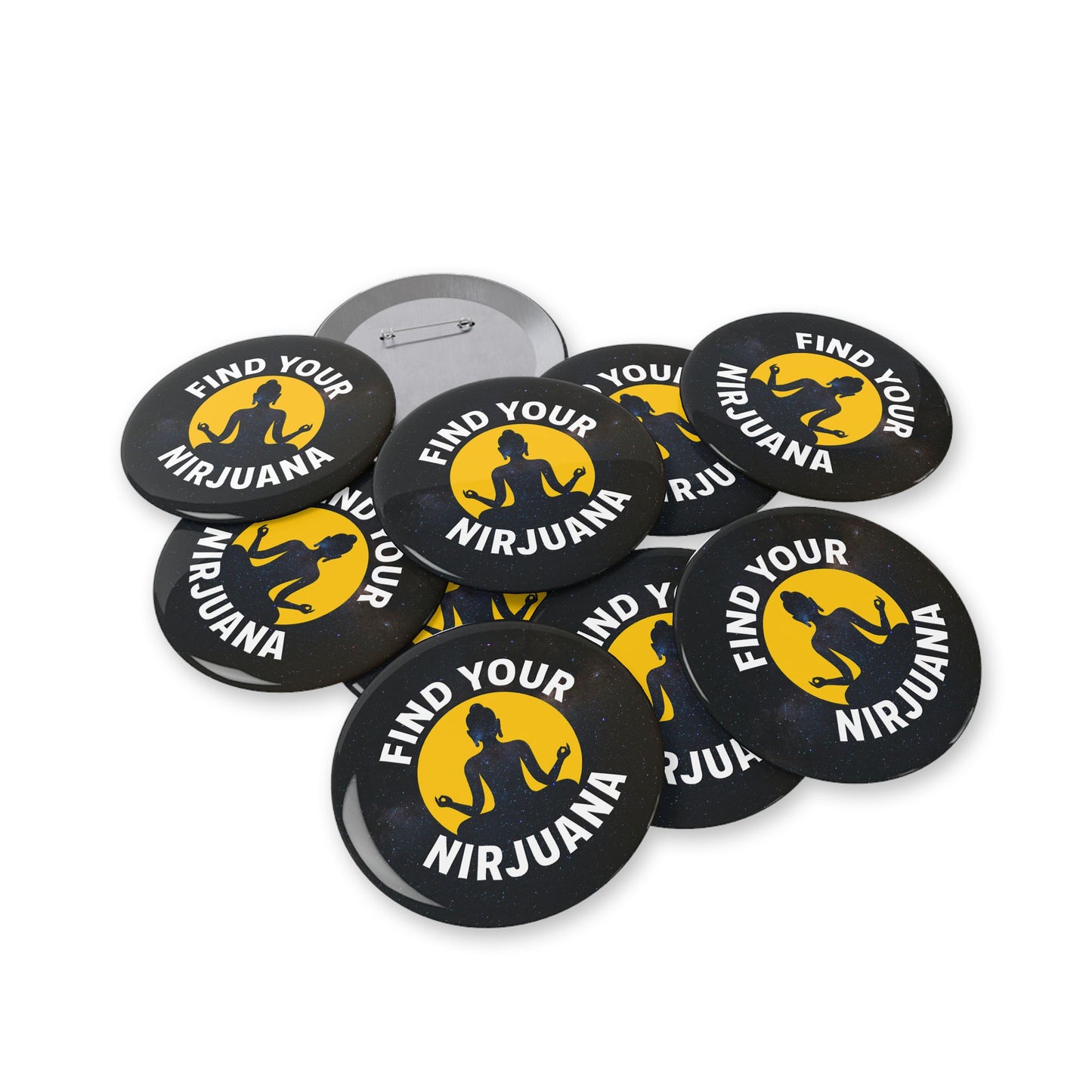 Find Your Nirjuana Metal Pin