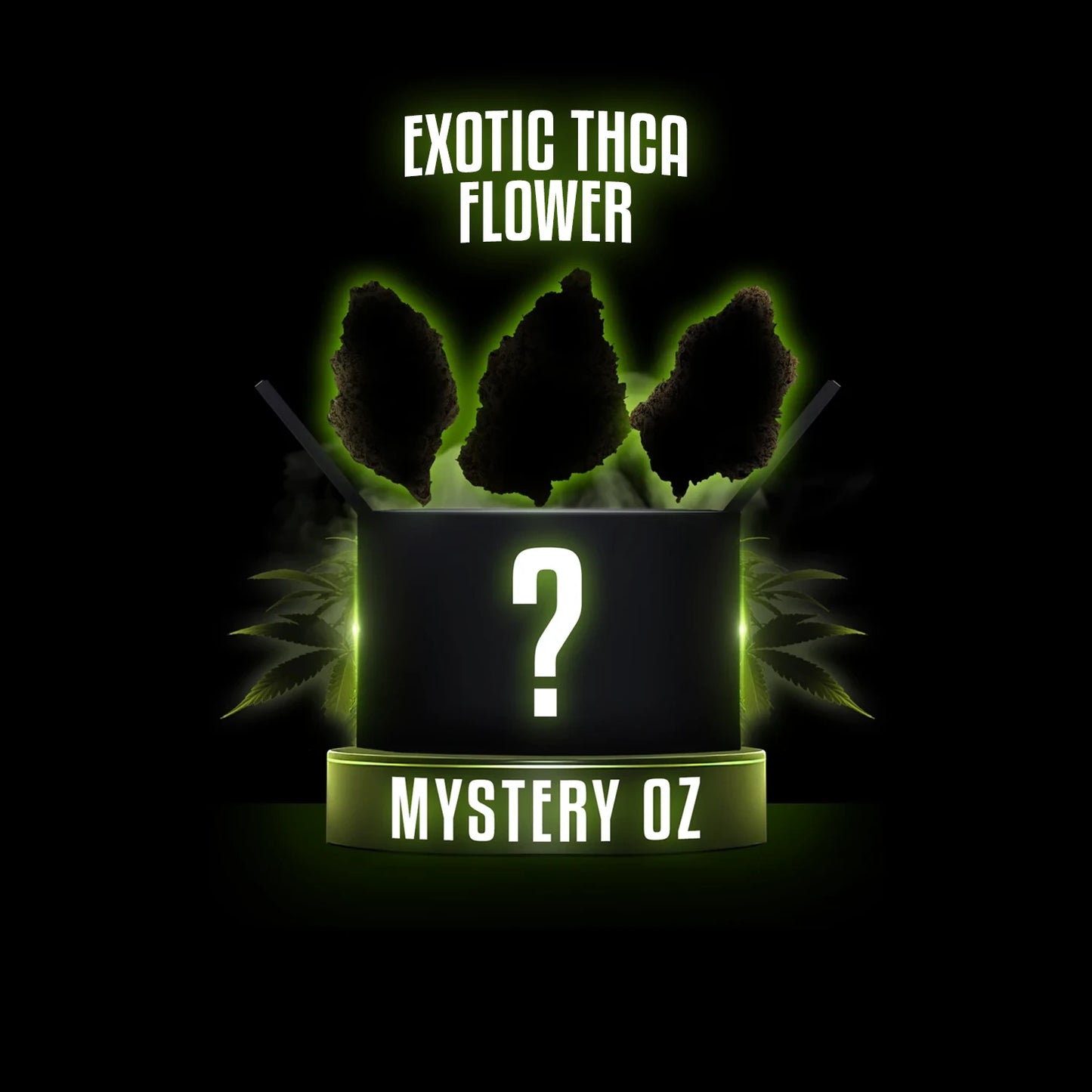 Exotic THCA Flower │ Mystery Oz